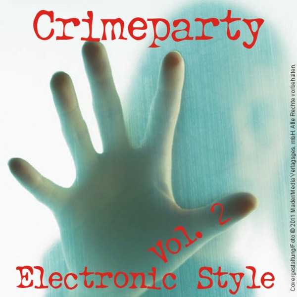 Crime Party (Electronic Art, Vol. 2)