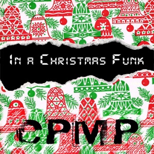 In a Christmas Funk (feat. Chrissi Poland & Matt Pendergast) - Single