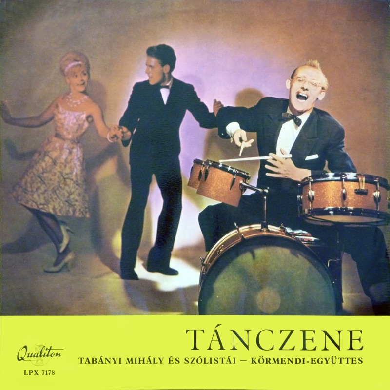 Tánczene: Tabányi Mihály és szólistái - Körmendi együttes (Hungaroton Classics)