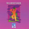 Mi Libertador