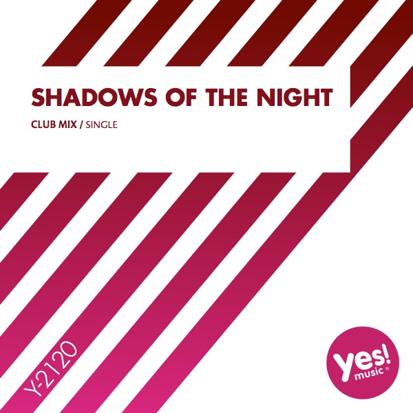 Shadows of the Night (The Factory Team Remix) - Single
