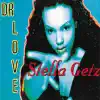 Stella Getz - Dr. Love (Extended Version 12")