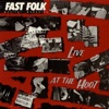 Fast Folk Musical Magazine (Vol. 4, No. 3) Live At the Hoot