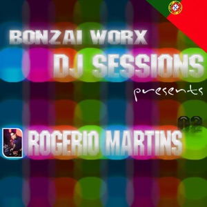 Bonzai Worx - DJ Sessions Present, Vol. 2