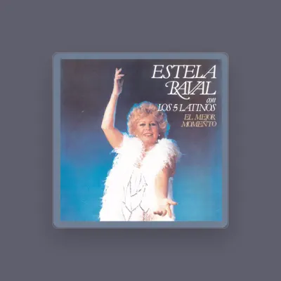 Listen to Estela Raval Con Los 5 Latinos, watch music videos, read bio, see tour dates & more!
