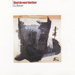 Le Retour - Big Band Quoi de neuf docteur