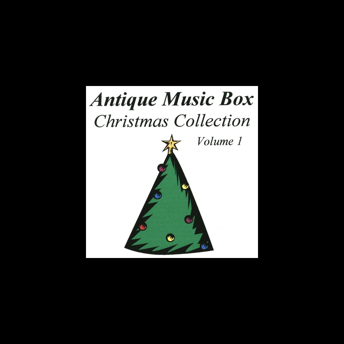 ‎Antique Music Box Christmas Collection, Volume 1 Album by Various Antique Music Boxes Apple