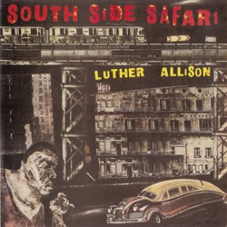 Luther Allison - You Upset Me Baby