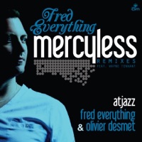 Mercyless (feat. Wayne Tennant) - Fred Everything