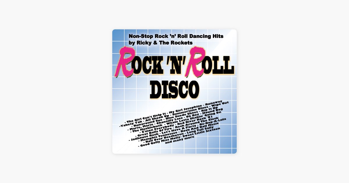 ‎Rock 'n' Roll Disco - Album by Ricky & The Rockets - Apple Music