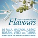 Mediterranean Flavours de Falla Mascagni Albéniz Rossini Verdi and Turina