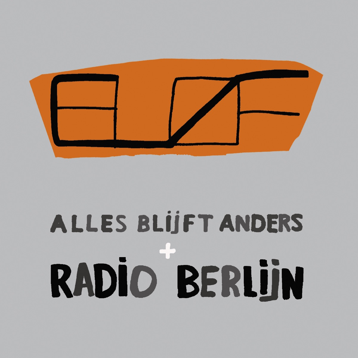 Alles Blijft Anders + Radio Berlijn (2CD)