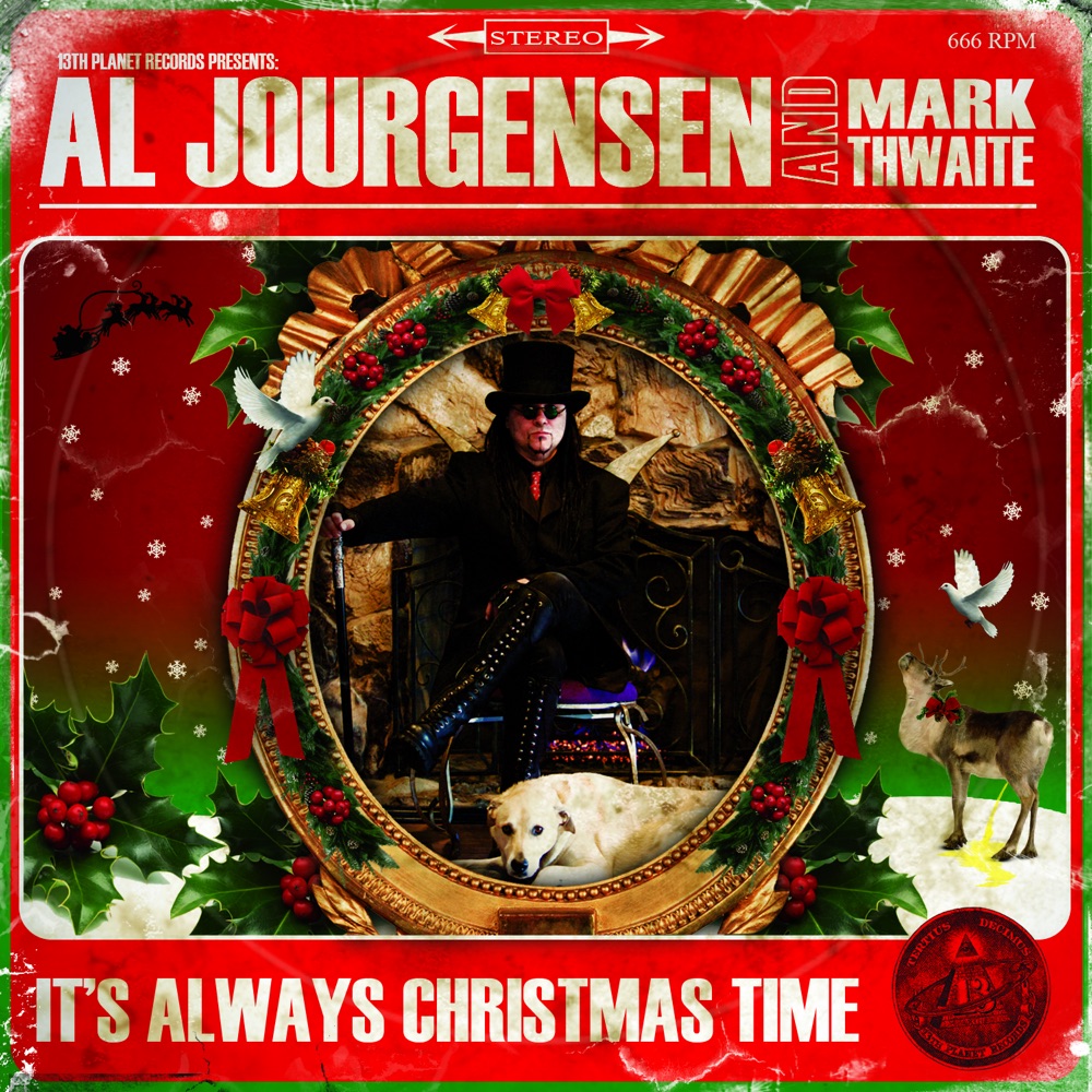 Обложка альбома «It's Always Christmas Time - Single» — Al Jourgensen & Mark Thwaite