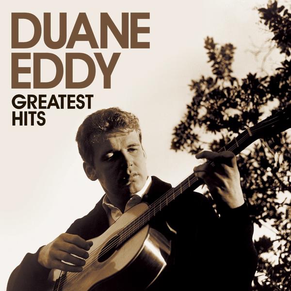 Duane Eddy: Greatest Hits by Duane Eddy on Apple Music