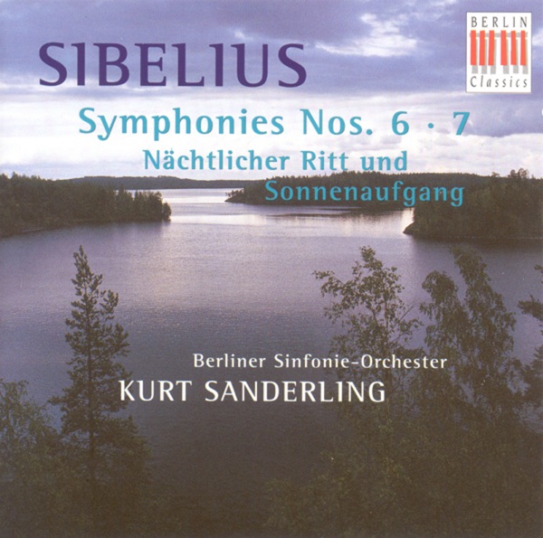 Sibelius: Symphonies Nos. 6 and 7 & Night Ride and Sunrise