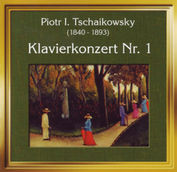 Tchaikovksy: Piano Concerto No. 1 - Verschiedene Interpret:innen Cover Art
