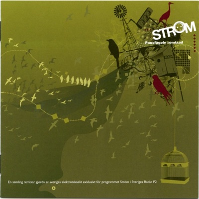 Ström - Pausfågeln Remixad