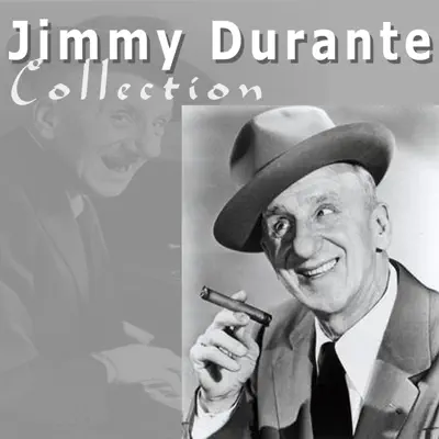 Jimmy Durante - Jimmy Durante