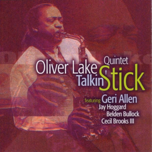 Обложка альбома «Talkin' Stick» — Geri Allen, Jay Hoggard, Oliver Lake & Oliver Lake Quintet