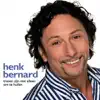 Henk Bernard - Tranen Zijn Niet Alleen Om Te Huilen