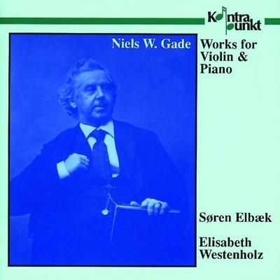 Gade: Works for Violin and Piano