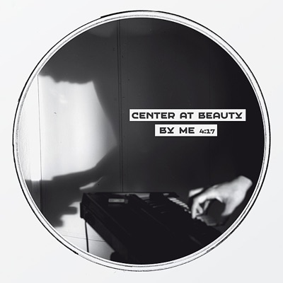 Center At Beauty - Single