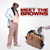 Meet the Browns (Music from and Inspired By the Motion Picture)