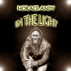 Horace Andy - In the Light