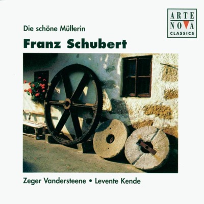 Schubert: Die Schöne Müllerin, D. 795