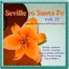 Stream & download Seville to Sante Fe, Vol. II - a Spanish & Flamenco Guitar Anthology
