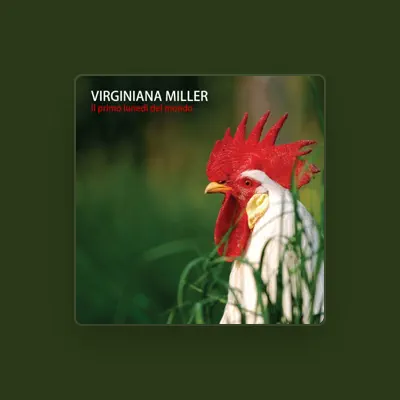 Listen to Virginiana Miller, watch music videos, read bio, see tour dates & more!