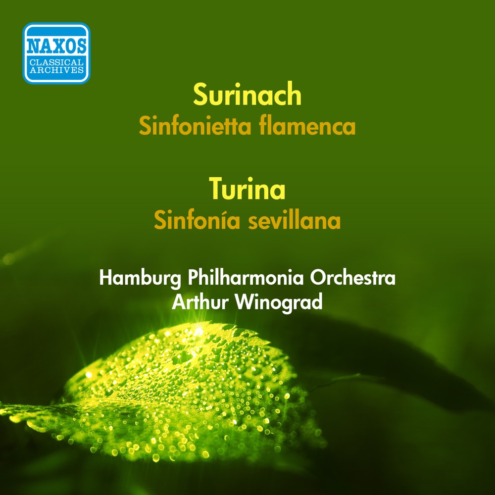 Обложка альбома «Surinach, C.: Sinfonietta Flamenca - Turina, J.: Sinfonia Sevillana (Winograd) (1957)» — Arthur Winograd & Hamburg Philharmonic State Orchestra