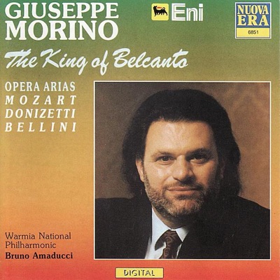 Giuseppe Morino: The King of Belcanto