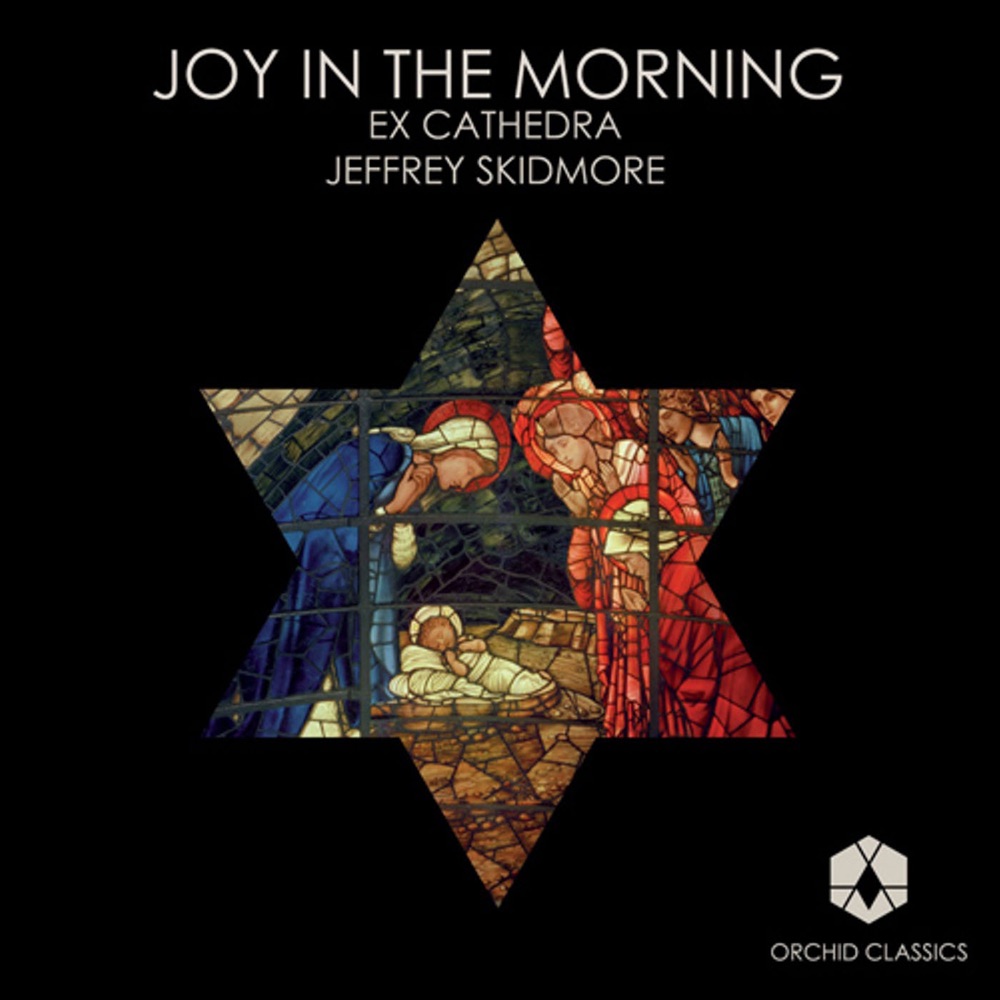 Обложка альбома «Joy In the Morning» — Ex Cathedra Choir