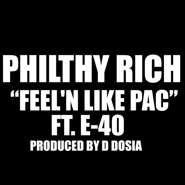 Feel'n Like Pac (feat. E-40) - Single album cover