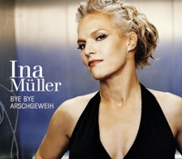 Bye Bye Arschgeweih - Single - Ina Müller
