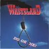 Wasteland - Ballroom Blitz