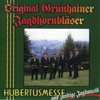 Hubertusmesse und zünftige Jagdmusik - Original Grünhainer Jagdhornbläser