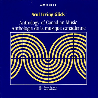 Glick: Anthology of Canadian Music