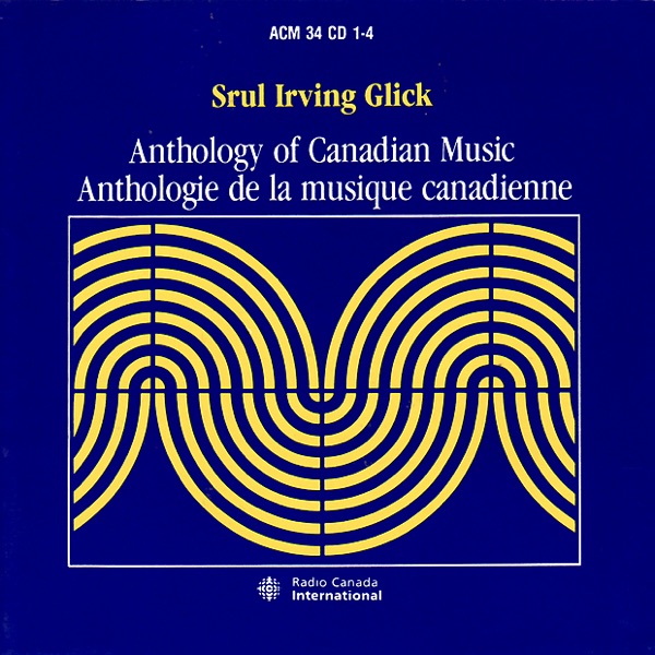 Glick: Anthology of Canadian Music