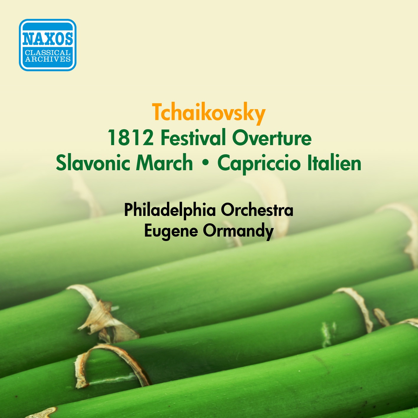 Tchaikovsky, P.I.: 1812 Festival Overture - Slavonic March - Capriccio Italien (Ormandy) (1951, 1953)