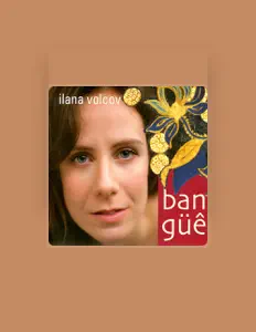 Listen to Ilana Volcov, watch music videos, read bio, see tour dates & more!