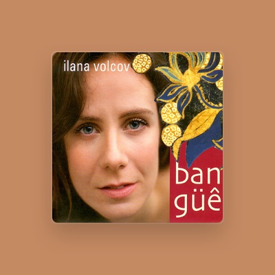 Listen to Ilana Volcov, watch music videos, read bio, see tour dates & more!