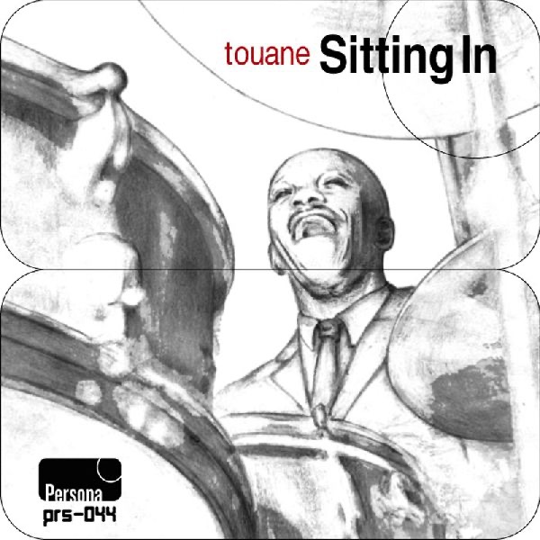 Обложка альбома «Sitting In» — Touane