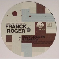 Don't Leave Me / Flashback - Single - Franck Roger