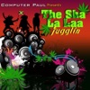 The Sha La Laa Jugglin