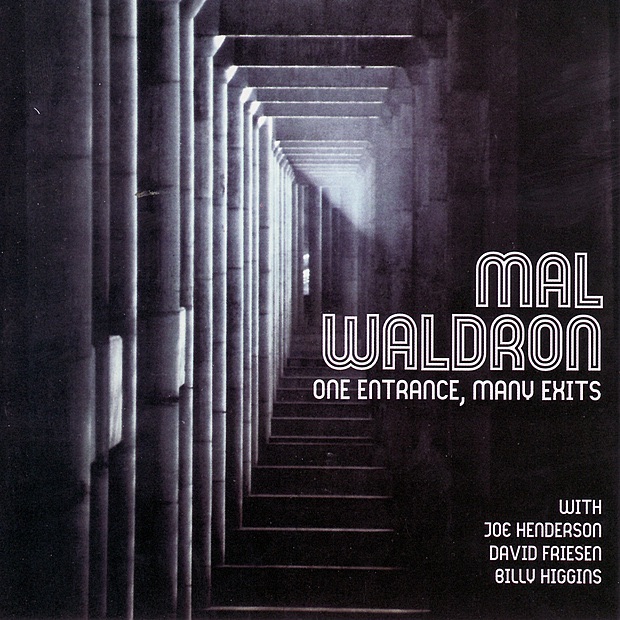 Обложка альбома «One Entrance, Many Exits (Re-mastered)» — Mal Waldron