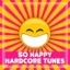 50 Happy Hardcore Tunes, Vol. 1