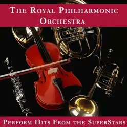 The Royal Philharmonic Orchestra Performs Hits from the Superstars - Royal Philharmonic Orchestra