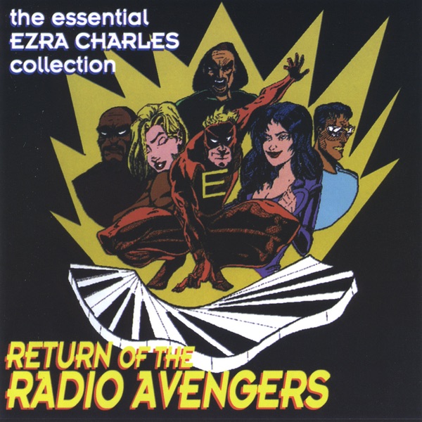 Return of the Radio Avengers